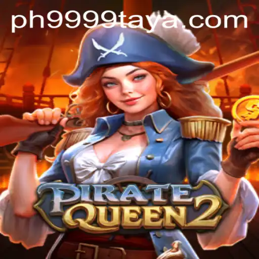 Exploring the Thrilling World of PirateQueen2: A New Era in Gaming
